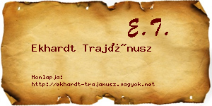 Ekhardt Trajánusz névjegykártya